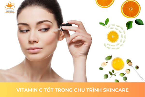 Vitamin C Tốt Trong Chu Trình Skincare 
